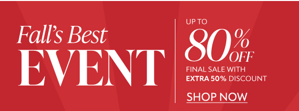 Fall's best event up to 80% off. Shop now