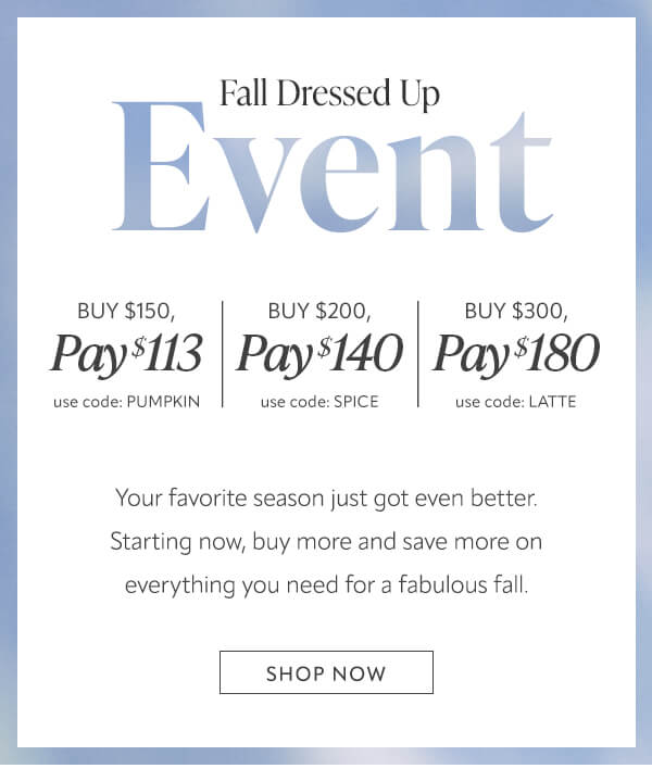 Fall dressed up event. Shop now