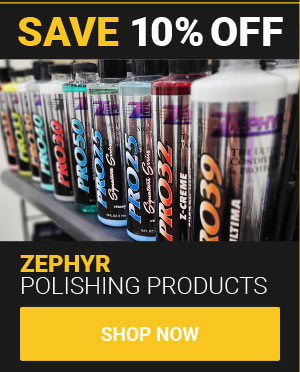 Save 10% OFF Zephyr Polishing Products!