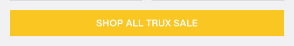 Shop All Trux Sale