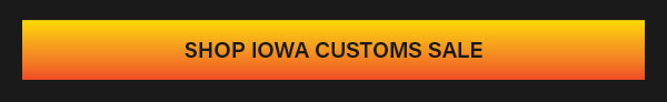 Shop Iowa Customs Sales