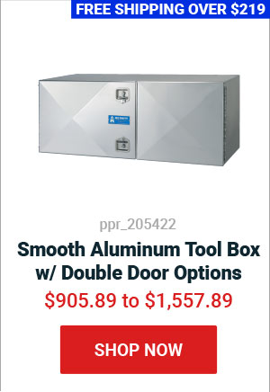 Smooth Aluminum Tool Box w/ Double Door Options! $905.89 to $1,557.89 Part# ppr_205422