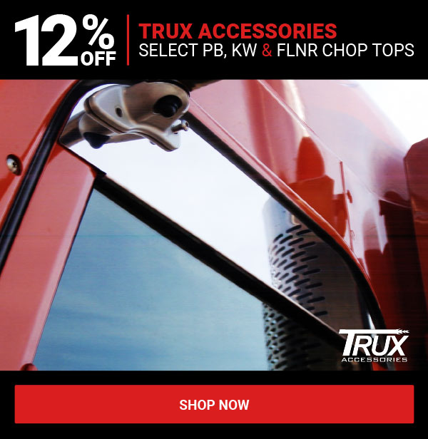 12% OFF Trux Accessories Select PB, KW, & FLNR Chop Tops