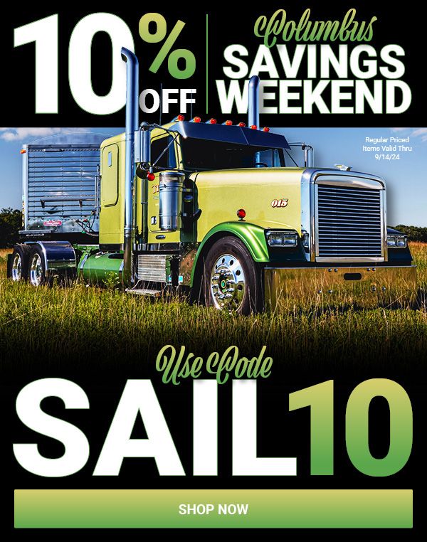 10% OFF Columbus Savings Weekend! Use Code: SAIL10 @ Checkout! Regular Priced Items Valid Thru 9/14/2024