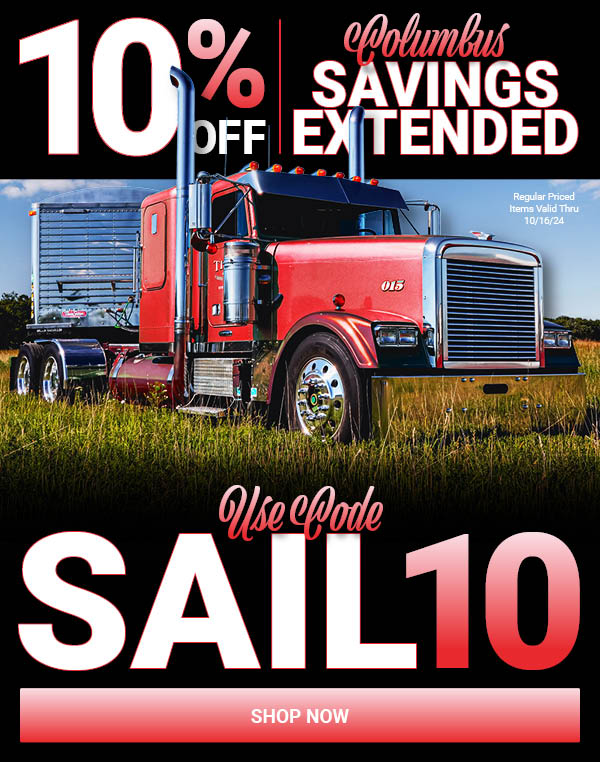 10% OFF Columbus Savings EXTENDED! Use Code: SAIL10 @ Checkout! Regular Priced Items Valid Thru 9/16/2024