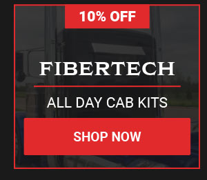 10% OFF All Fibertech Day Cab Kits!