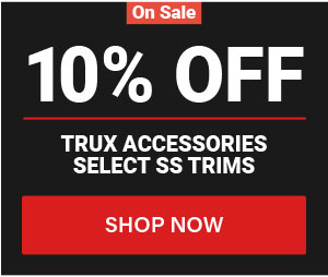 10% OFF Trux Accessories Select Stainless Steel Trims!