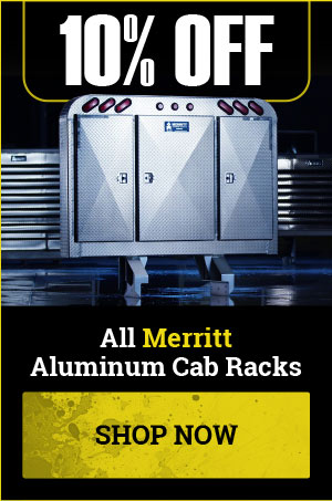 10% OFF All Merritt Aluminum Cab Racks