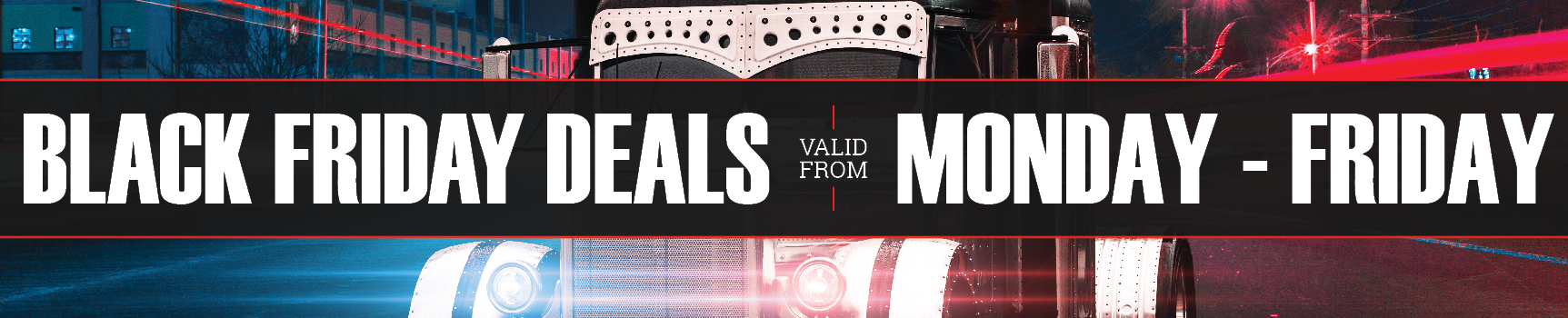 Black Friday Deals Valid From Monday - Friday