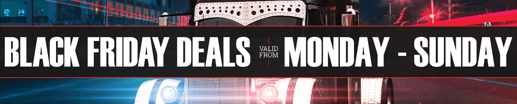 Black Friday Deals Valid From Monday - Friday
