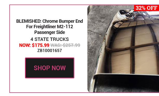 BLEMISHED: Chrome Bumper End For Freightliner M2-112 Passenger Side SKU:ZB10001657 Was: $257.99 Now: $175.99