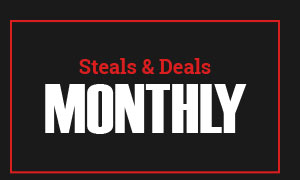 Monthly Steals and Deals