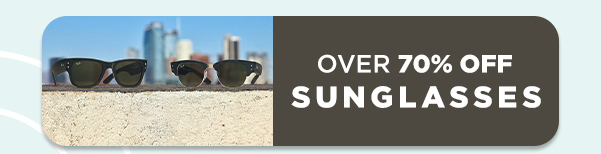 Over 70% Off Sunglasses