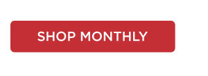 Shop Monthly