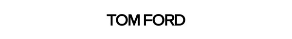 Tom Ford