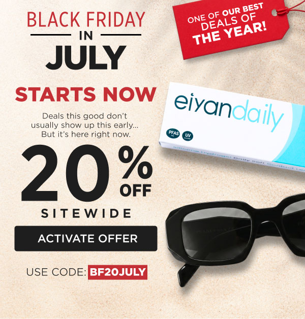 Black Friday In July Starts Now - 20% Off Sitewide | Activate Offer