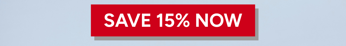 Save 15% Now