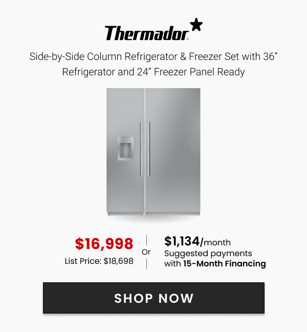 Thermador Side-by-Side Refrigerator & Freezer Set