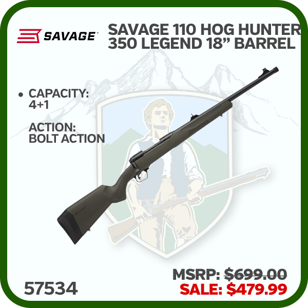 SAVAGE 110 Hog Hunter 350 Legend 18 " Bbl