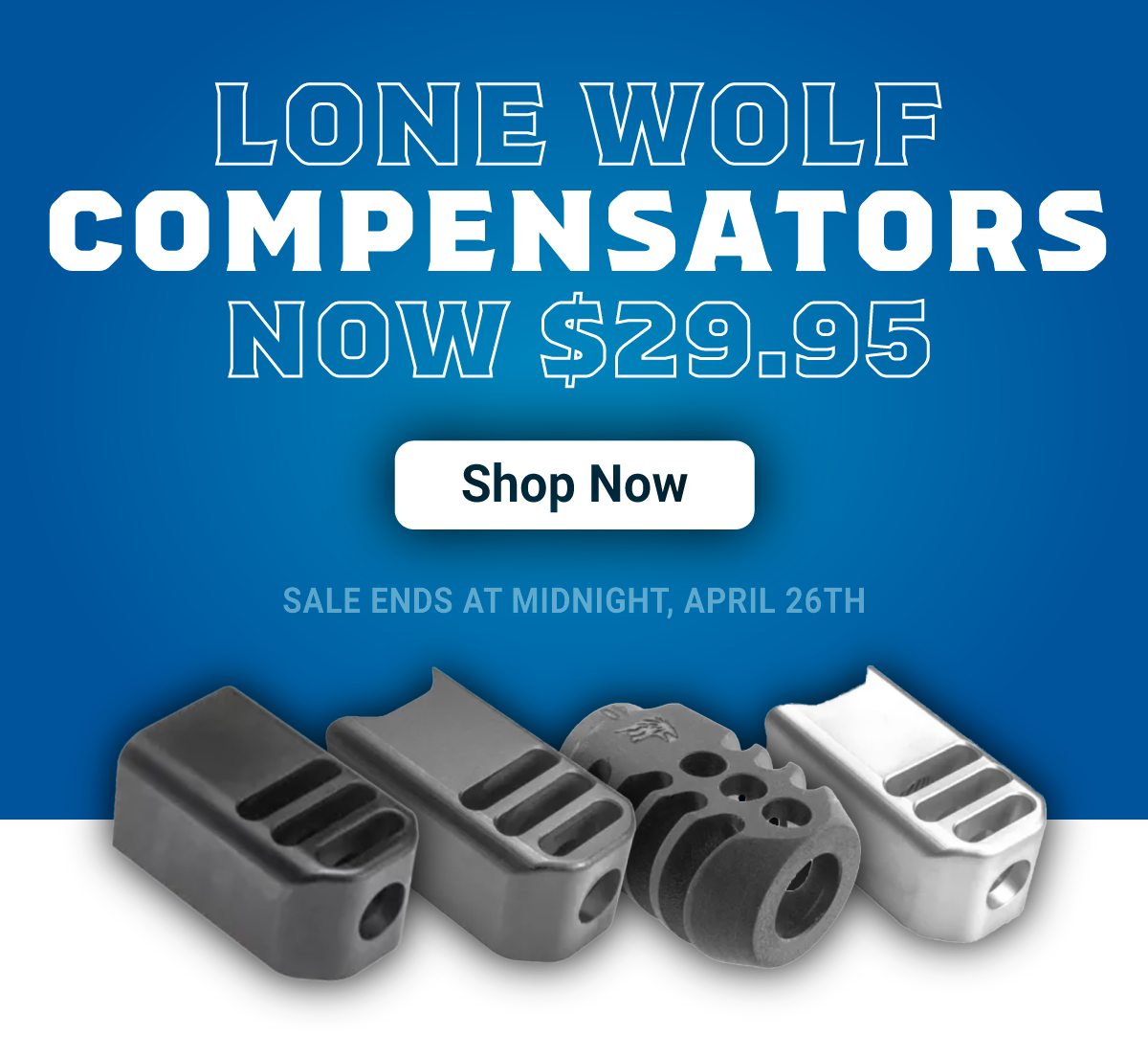 Alpha Wolf compensators now $29.95 | Now through April 26th