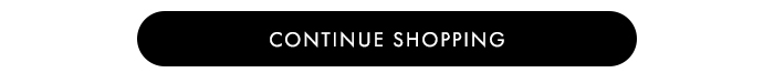 Continue Shopping