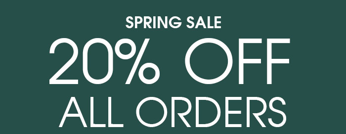 -SPRING SALE- 20% OFF All Orders!