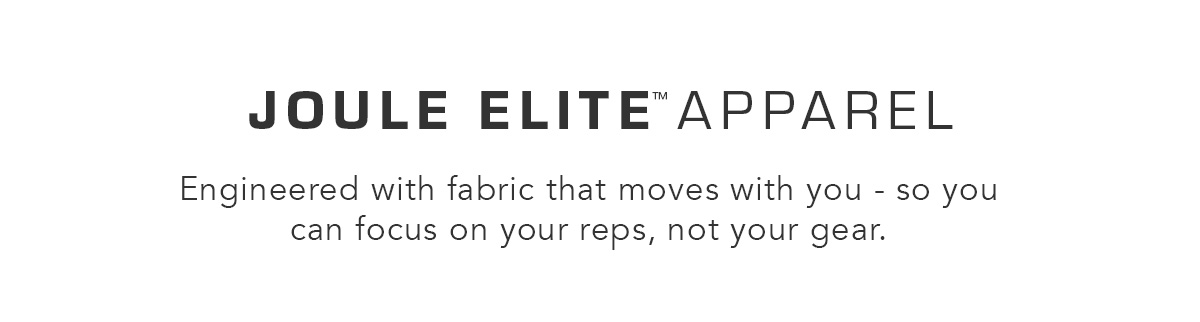 Joule Elite apparel