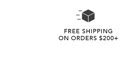 Free Shipping on All Orders $200+