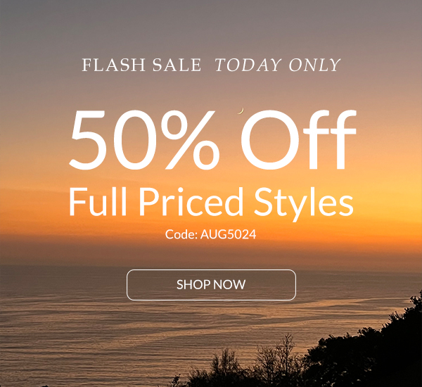 Save 50% Off Full Priced Styles