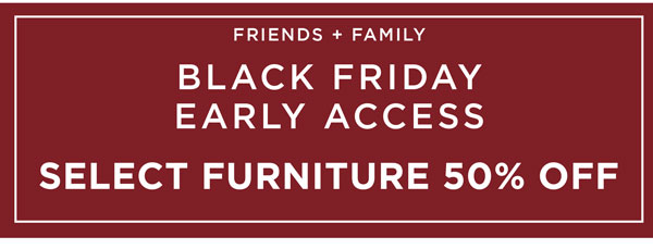 50% Off Select Furniture