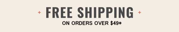 Free Shipping On Everything!
