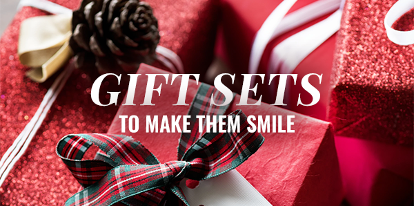 GIFT SETS TO MAKE THEM SMILE
