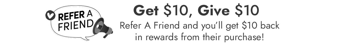 Refer A Friend