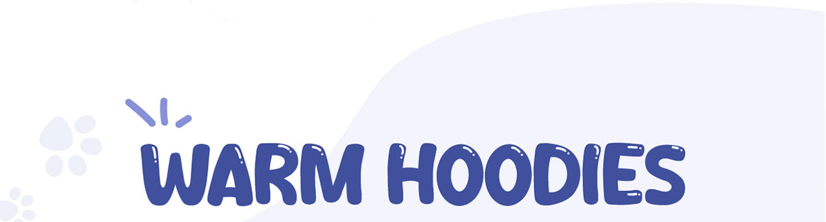 Warm Hoodies