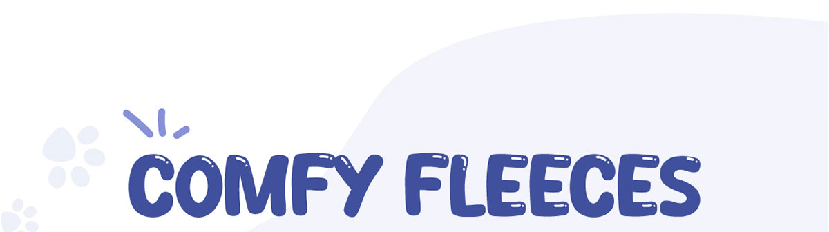 Comfy Fleeces