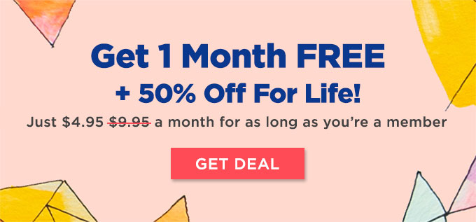 Get 1 Month Free + 50% Off For Life!