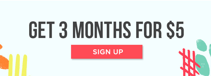 Get 3 months for just $5