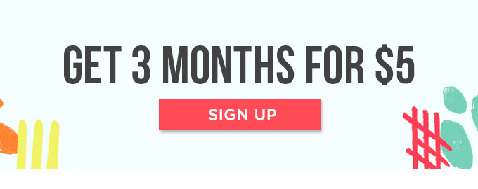 Get 3 months for just $5