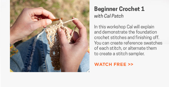 Cal Patch -  Beginner Crochet 1