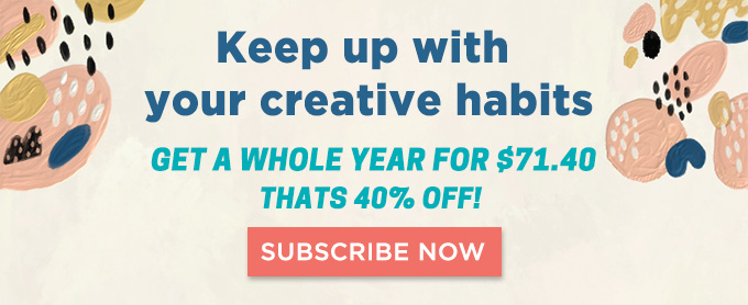Keep up with your creative habits. Get a whole year for $71.40