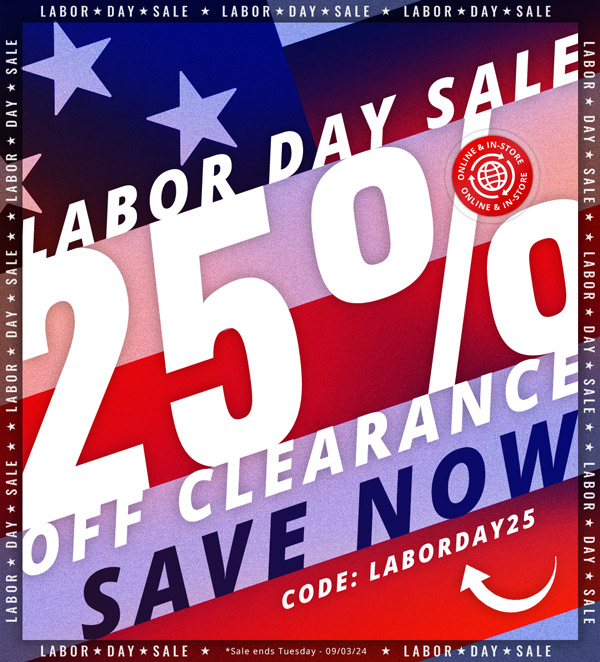 Labor Day Sale: 25% off clearance