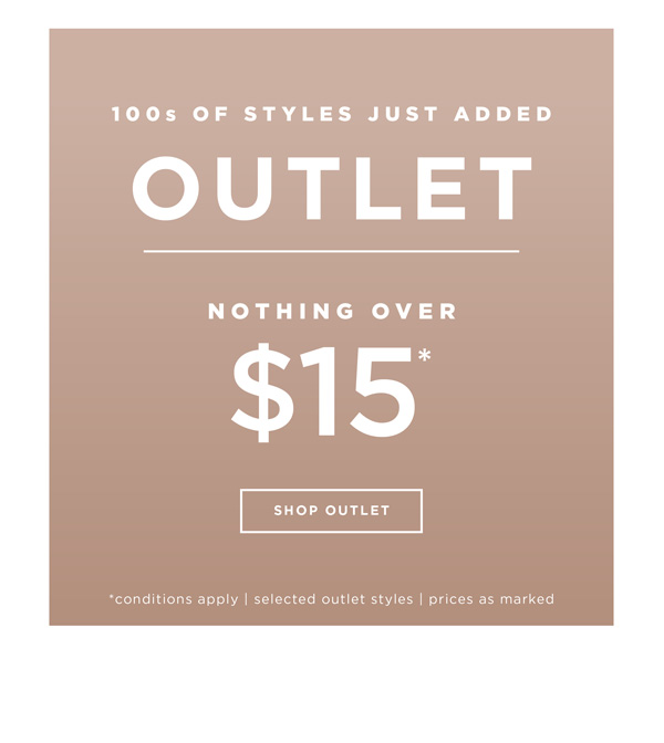 Shop Outlet | Nothing Over $15*