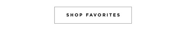 Shop Favorites