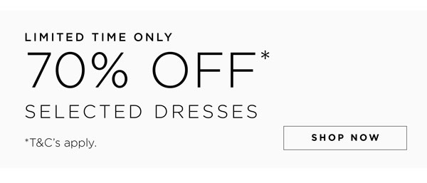 LIMITED TIME ONLY 70% OFF SECECTIER BRESSES TC's apply. SHOP NOW 