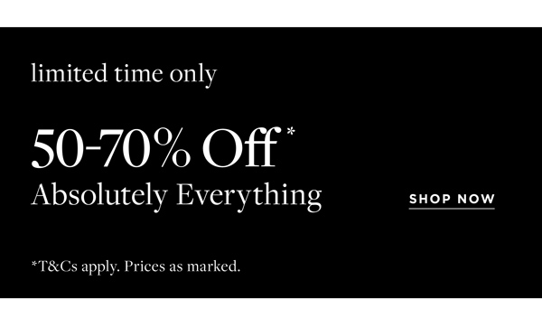 Shop Up to 70% Off* Sitewide