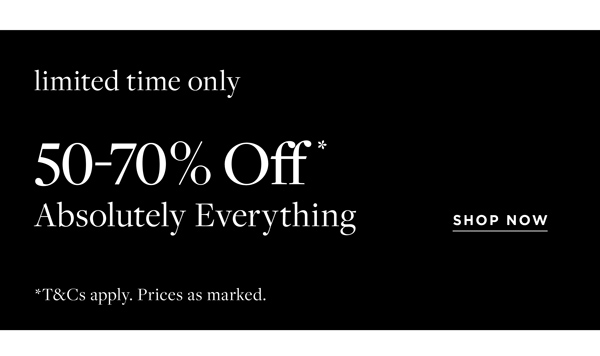 Shop Up to 70% Off* Sitewide