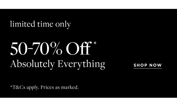 Shop Up to 70% Off* Sitewide