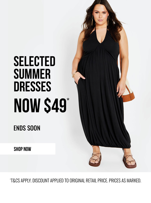 Shop Selected Summer Dresses Now $49*