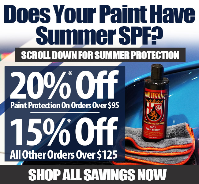 Paint Protection Sale - 20% Off Paint Protection Products On Orders Over $95 or 15% Off All Other Orders Over $125 & Free Shipping Over $75