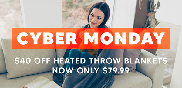 CYBER MONDAY - Save $40 Off 7V Battery Heated Plush Throw Blankets!